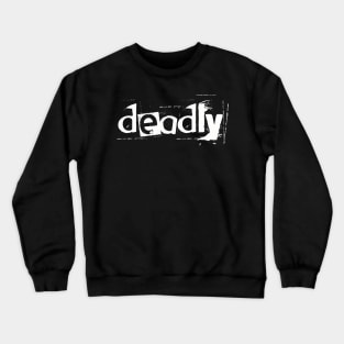 Deadly Punk Crewneck Sweatshirt